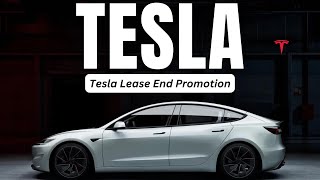 Tesla Lease End Promotion [upl. by Nimajneb499]