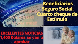 Excelente noticia  Cuarto cheque de Estímulo de 1400 para beneficiarios de Seguro Social [upl. by Kcirtapnaes434]