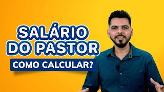 Como calcular o SALÁRIO do PASTOR [upl. by Yrrad]