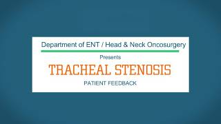 Tracheal stenosis surgery patient feedback  Dr bhushan kathuria  ENT  Head ampNeck Oncosurgeon [upl. by Preston147]