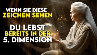 Anzeichen dafür dass Sie bereits in der 5 Dimension leben [upl. by Damour]