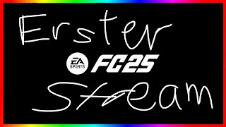 Erster EA FC 25 Stream [upl. by Mccarthy]