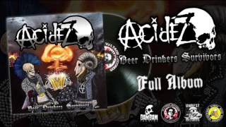 Acidez Beer Drinkers Survivors FULL ALBUM  2014 [upl. by Arrik119]