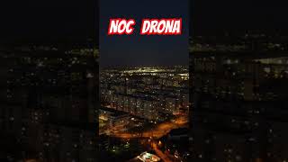 NOC z DRONA djivideo [upl. by Jaimie]