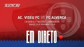 Ac Viseu FC x FC Alverca  DIRETO [upl. by Naawaj352]