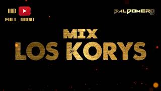 MIX LOS KORYS ✘ DJ BALDOMERO 🇧🇴 [upl. by Lamaj]