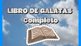 LIBRO DE GALATAS COMPLETO BIBLIA AUDIO bibliaaudio biblia [upl. by Mata]