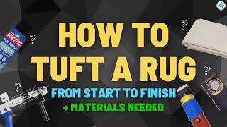 How to Create A Tufted Rug From Start To Finish 😮🔥 [upl. by Irpak888]