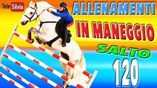 I MIEI ALLENAMENTI SALTANDO 120 cm  Lezione di equitazione salto ostacoli in maneggio [upl. by Ardnikat]