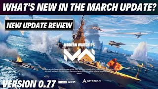 Whats new in the March Update Lets See  Modern Warships Alpha Test [upl. by Pooi]