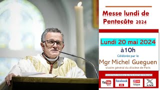 Messe  Lundi de Pentecôte 2024  20 ans de la Fraternité Maranatha [upl. by Stillas]