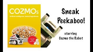 Cozmo stars in Sneak Peekaboo [upl. by Nnuahs]