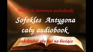 Sofokles ANTYGONA CAŁY AUDIOBOOK  LEKTURA [upl. by Eleanore]