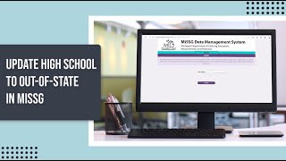 How to Update High School to OutofState in MiSSG [upl. by Nnaitsirhc428]