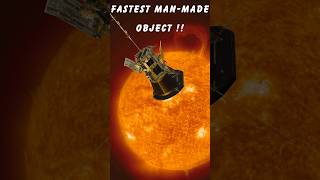 Fastest Manmade object  The Parker Solar Probe  Chasing the Sun 🚀 🛰 ☀️ parkersolarprobe fastest [upl. by Grekin]