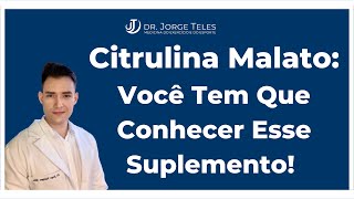 Benefícios da Citrulina Malato na Musculação [upl. by Stanfill339]