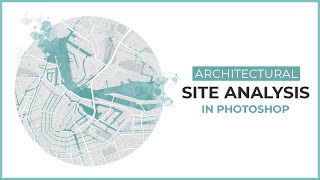 Architectural Site Analysis in Photoshop [upl. by Domineca]