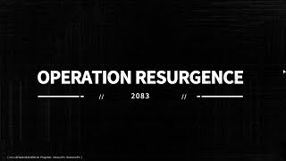 아웃포스트 인피니티 시즈 Operation RESURGENCE Start [upl. by Trotter]