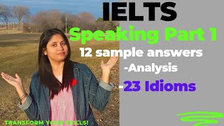 IELTS Speaking Part 1 12 Sample AnswersAnalysis23 Idiomatic Expressions ilets ieltsspeaking [upl. by Liam]