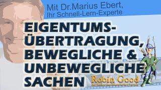 Eigentumsübertragung bewegliche und unbewegliche Sachen [upl. by Assenab]