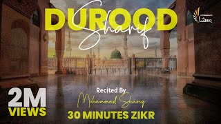 Durood Shareef  Zikr  30 Minutes  Solution Of All Problems  Ultimate Zikr Series [upl. by Allistir345]