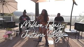 Million Days Live Justine Skye LegendadoTradução [upl. by Amalbergas968]