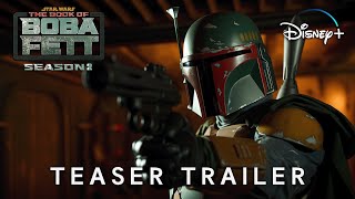 The Book Of Boba Fett Season 2 2025  Teaser Trailer  Star Wars amp Disney 4K [upl. by Adalia]