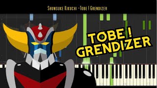 Shunsuke Kikuchi  Tobe  Grendizer UFO Robot Grendizer  Synthesia Piano cover [upl. by Barlow]