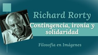 RICHARD RORTY Contingencia ironía y solidaridad [upl. by Akimrehs]