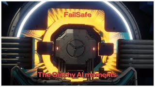 Failsafe the Glitchy AI moments [upl. by Natelson]