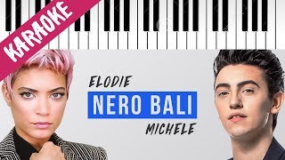 Elodie feat Michele Bravi e Gue Pequeno  Nero Bali  Piano Karaoke con Testo [upl. by Eeluj]