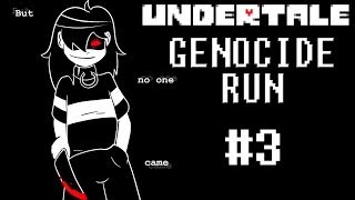 Undertale Genocide Run 3 [upl. by Ognimod]