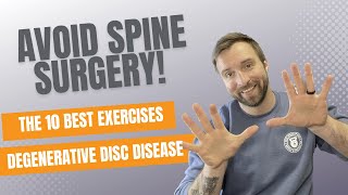 The 10 Best Strength Exercises For Degenerative Disc Disease [upl. by Schick]