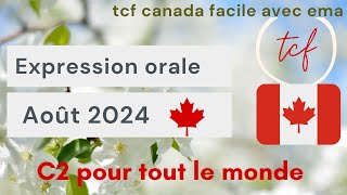 TCF Canada  Expression orale d Août 2024  combainison 1 [upl. by Sydalg]