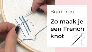 Leren borduren 4  Zo maak je een French knot  houtjetouwtjecom [upl. by Arraet]