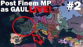 EU4 Post Finem MULITIPLAYER as GAUL session 2 [upl. by Lyndsey]