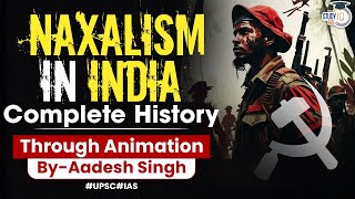 History of Naxalism Red Corridor of LeftWing Extremism in India  GS History by Aadesh Singh [upl. by Chun]