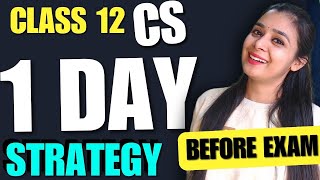 Class 12 Computer Science 1 Day Strategy for Boards 2023  Score 100100🔥 Kuch nahi Padha [upl. by Waters]