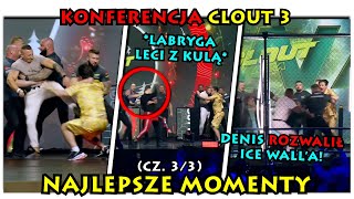 Najbardziej ZADYMIARSKI PANEL W HISTORII KONFERENCJA CLOUT MMA 3 NAJLEPSZE MOMENTY cz 33 [upl. by Etac]