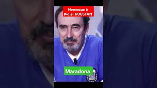 Hommage à Didier ROUSTAN  MARADONA [upl. by Lenna]