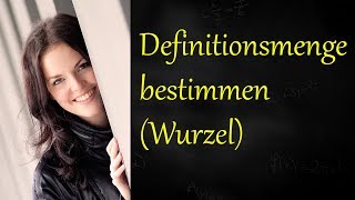 Maximale Definitionsmenge bestimmen Wurzel Definitionsbereich Wurzeln [upl. by Shlomo]