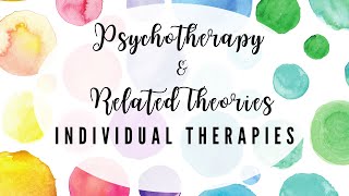 Unlocking the Power of Individual Therapies in Psychotherapy Techniques amp Theories Demystified [upl. by Greenleaf]