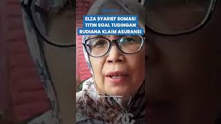 ELZA SYARIEF Layangkan Somasi ke Titin Prialianti soal Tudingan Iptu Rudiana Klaim Asuransi Eky [upl. by Mirabella]