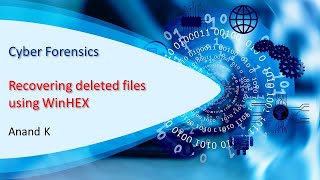 7 Cyber Forensics  Recovering Deleted Files from Hard Disks Using WinHex  Anand K [upl. by Yancey]