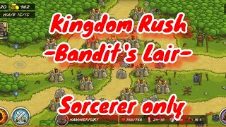 Kingdom Rush  Bandits Lair   Sorcerer only  destroy the boss quot THE KINGPIN quot  Mx59 [upl. by Sink]