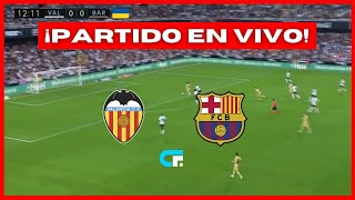 🔴 BARCELONA vs VALENCIA EN VIVO 🏆 LA LIGA DE ESPAÑA  FECHA 1 [upl. by Ellehcam]