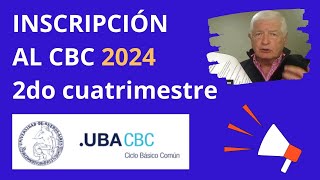 INSCRIPCIÓN al CBC 2024 UBA  2do cuatrimestre ADE [upl. by Salamone]