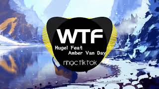 HuuVN Music  WTF Remix  nhạc Tik Tok hay [upl. by Enahs]