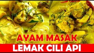 Resepi Ayam Masak Lemak Cili Api  Cara Masak Ayam Masak Lemak Cili Api [upl. by Aicert]