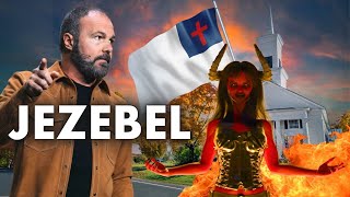 The Jezebel Spirit is in American Churches [upl. by Dnomyar]